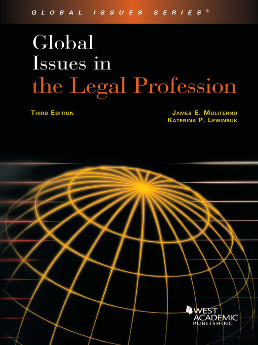 Title details for Global Issues in the Legal Profession by James E. Moliterno - Available